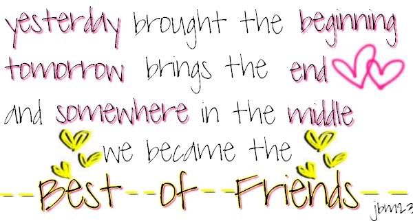 best friend quotes. quotes on est friends.